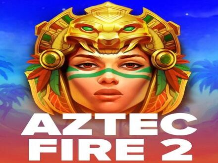 Aztec Fire 2